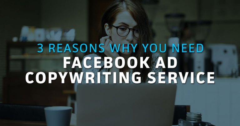 3 Reasons Why You Need Facebook Ad Copywriting Services
