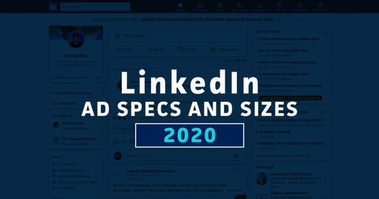 LinkedIn Ad Specs and Sizes: Everything You Need to Know