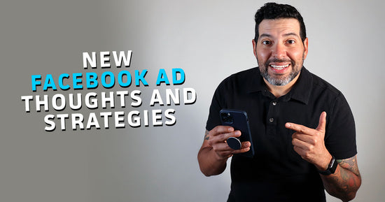 #76 New Facebook Ad Thoughts and Strategies