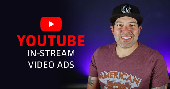 #78 YouTube In-Stream Video Ads